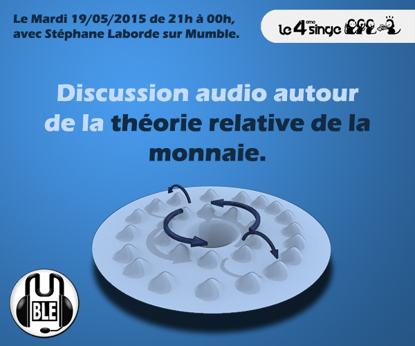 Discussion audio autour de la théorie relative de la monnaie